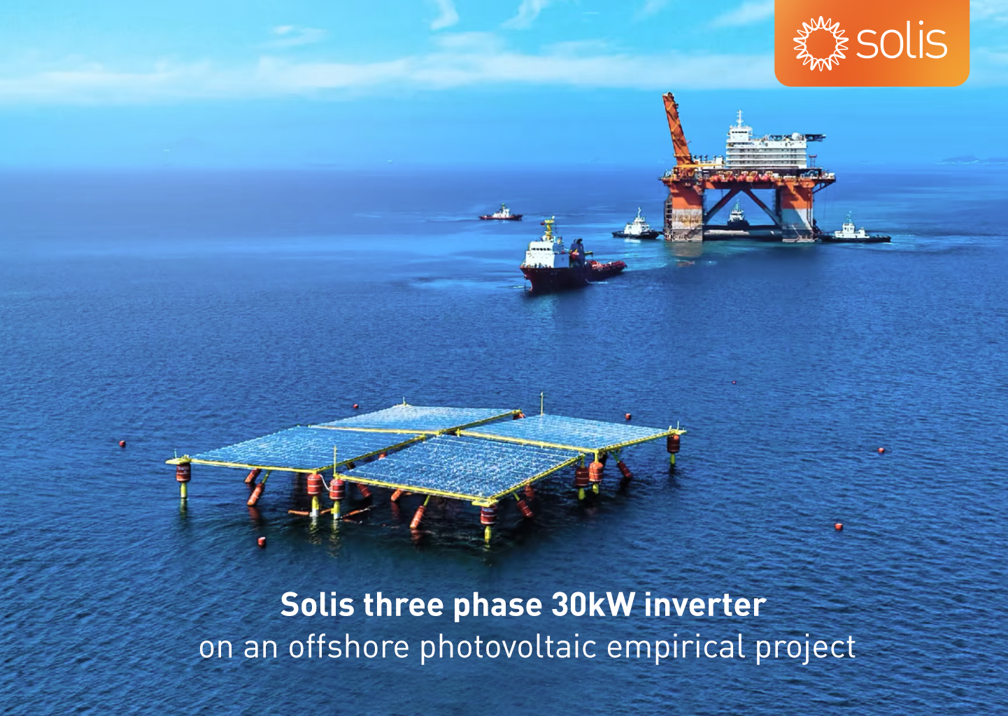 Solis 30K PV inverter on an offshore photovoltaic empirical project2