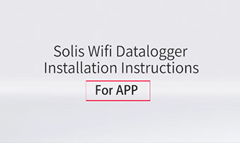 Solis Wifi Datalogger Installation Instructions (For APP)